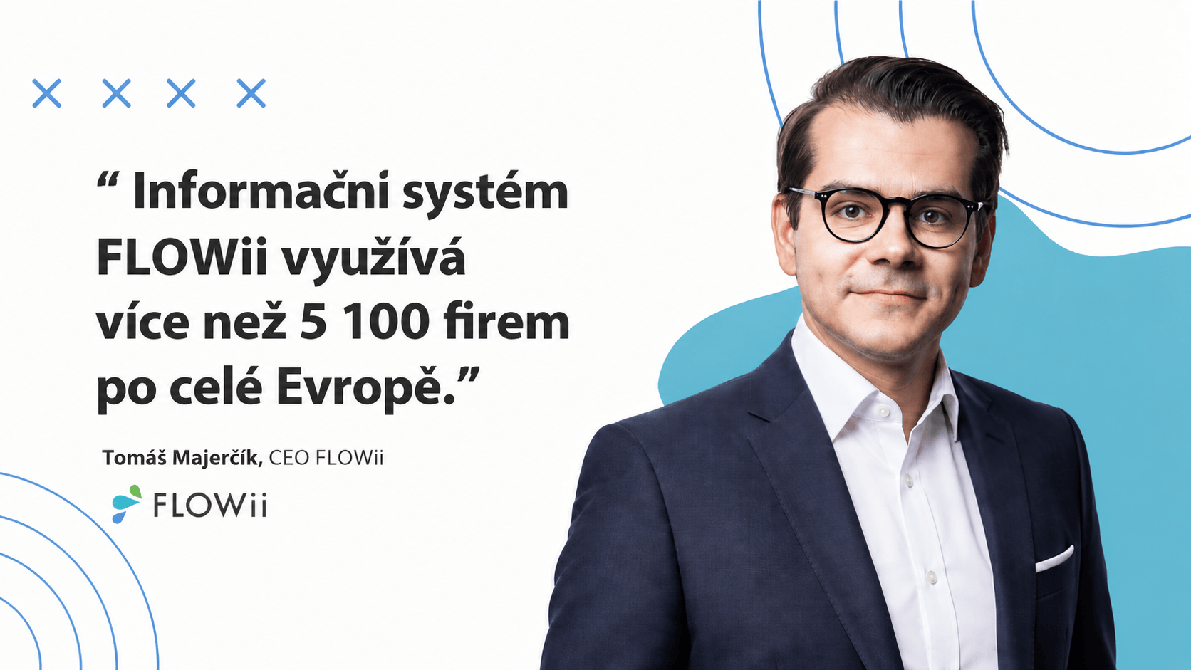 Tomáš Majerčík, CEO firmy FLOWii