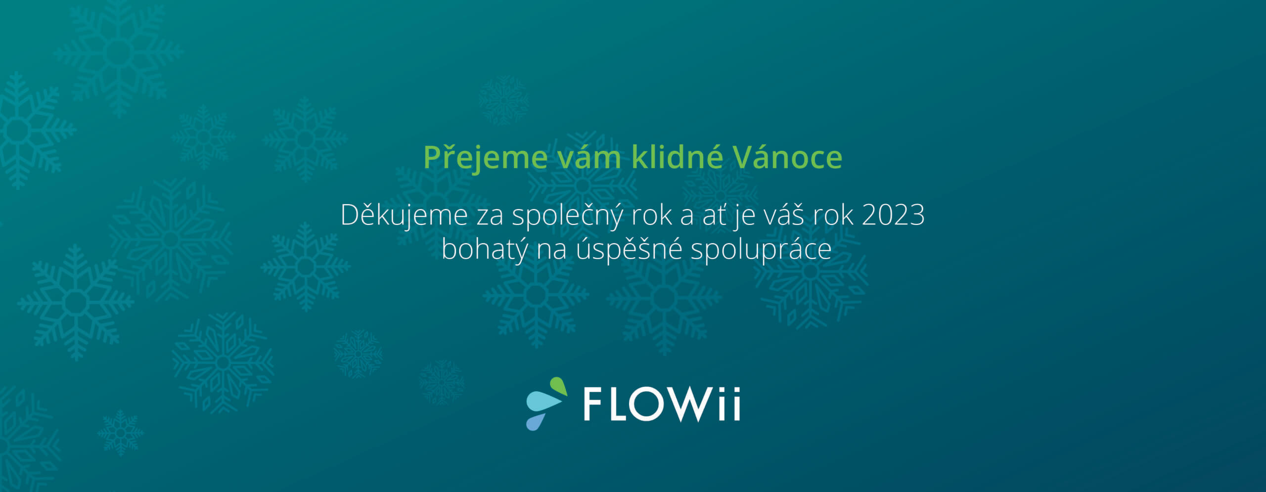 FLOWii vám děkuje za spolupráci a přeje klidné Vánoce