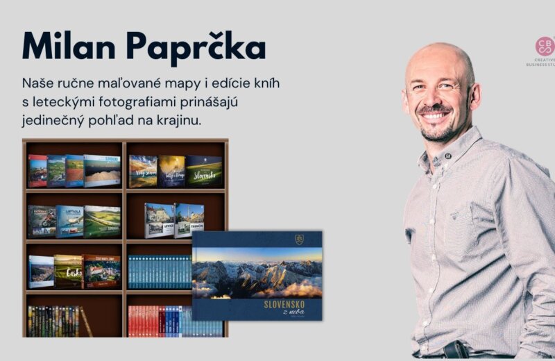 Milan Paprčka: Naše ručne maľované mapy a knihy s leteckými fotografiami prinášajú jedinečný pohľad na krajinu