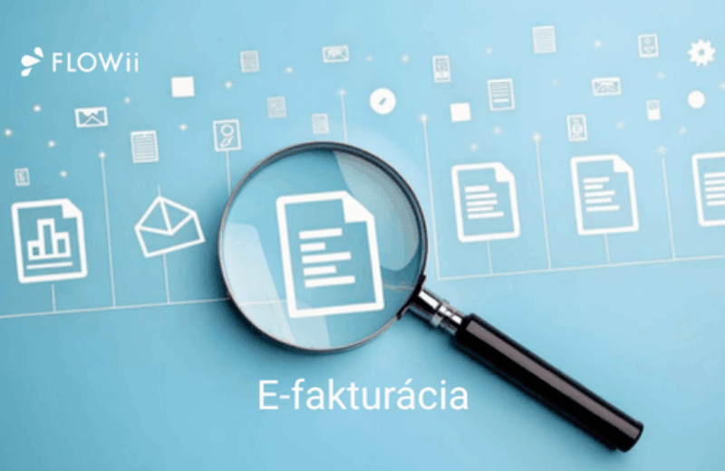 Ako sa pripraviť na E-fakturáciu skôr, než bude neskoro